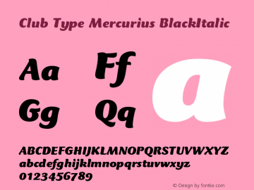 Club Type Mercurius BlackItalic Version 001.000图片样张