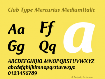 Club Type Mercurius MediumItalic Version 001.000图片样张