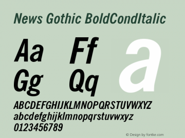 News Gothic BoldCondItalic Version 003.001 Font Sample