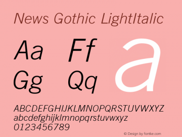 News Gothic LightItalic Version 003.001 Font Sample