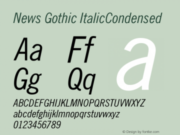 News Gothic ItalicCondensed Version 003.001 Font Sample