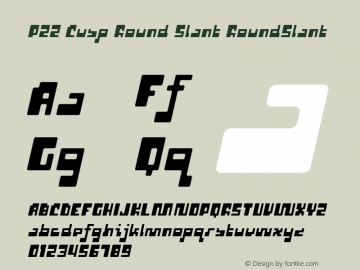 P22 Cusp Round Slant RoundSlant Version 001.000 Font Sample