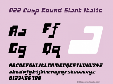 P22 Cusp Round Slant Italic 001.000 Font Sample