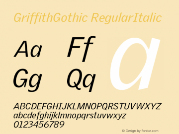 GriffithGothic RegularItalic Version 001.000 Font Sample