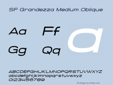 SF Grandezza Medium Oblique ver 1.0; 2000. Freeware for non-commercial use. Font Sample