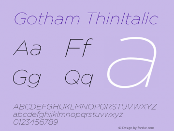 Gotham ThinItalic Version 001.000 Font Sample