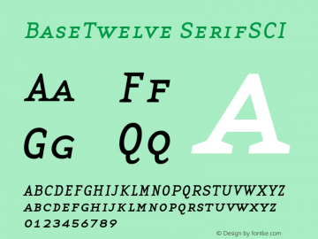 BaseTwelve SerifSCI Version 001.000 Font Sample