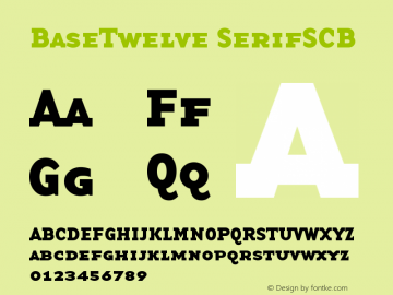 BaseTwelve SerifSCB Version 001.000 Font Sample