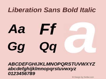 Liberation Sans Bold Italic Version 1.07.4 Font Sample