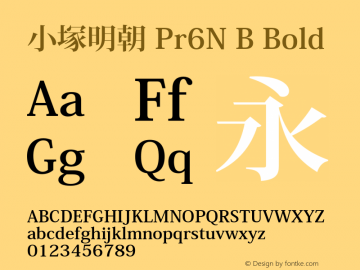 小塚明朝 Pr6N B Bold Version 6.004;PS 6.002;hotconv 1.0.51;makeotf.lib2.0.18671 Font Sample