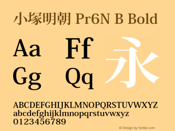 小塚明朝 Pr6N B Bold Version 6.003;PS 6.002;hotconv 1.0.51;makeotf.lib2.0.18649图片样张