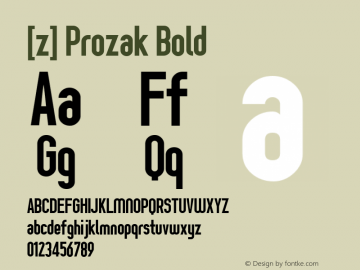 [z] Prozak Bold Version 0.005 2006 Font Sample