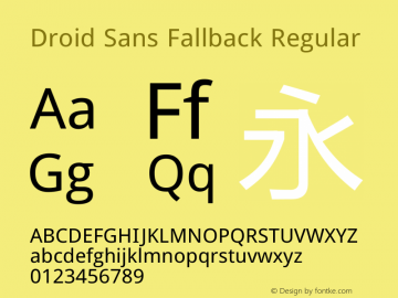 Droid Sans Fallback Regular Version 2.51(DroidSansFallback); FZLTH(wansung); Japanese(UDGothicR); Build 20131107 for 4.2 Font Sample