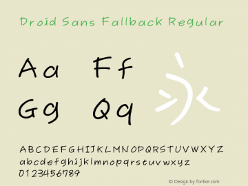 Droid Sans Fallback Regular Version 1.00 December 16, 2015, initial release图片样张