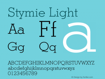 Stymie Light Version 003.001 Font Sample