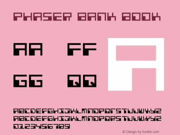 Phaser Bank Book Version 001.000 Font Sample