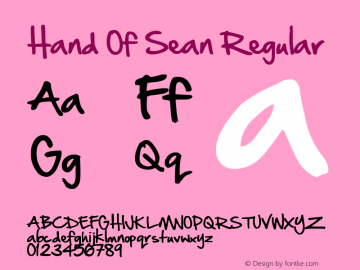 Hand Of Sean Regular Version 1.20 September 1st, 2008 Font Sample