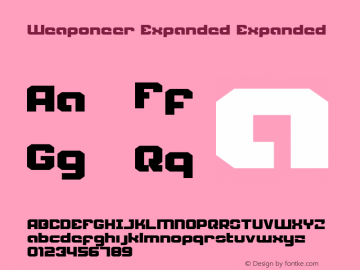 Weaponeer Expanded Expanded 001.000 Font Sample