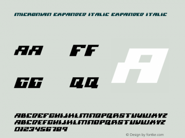 Micronian Expanded Italic Expanded Italic 001.000 Font Sample