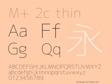 M+ 2c thin Version 1.032 Font Sample
