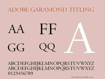 Adobe Garamond Titling Version 001.003 Font Sample