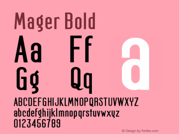 Mager Bold OTF 1.000;PS 001.000;Core 1.0.29 Font Sample