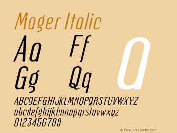 Mager Italic OTF 1.000;PS 001.000;Core 1.0.29 Font Sample