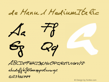 de Manu 1 MediumItalic Version Macromedia Fontograp Font Sample