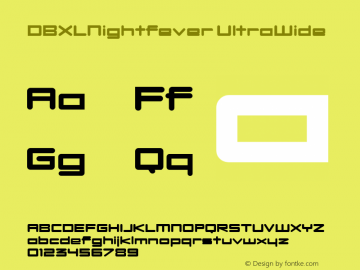 DBXLNightfever UltraWide Fontographer 4.7 27­08­2008 FG4M­0000001444 Font Sample