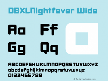 DBXLNightfever Wide Fontographer 4.7 27­08­2008 FG4M­0000001444图片样张