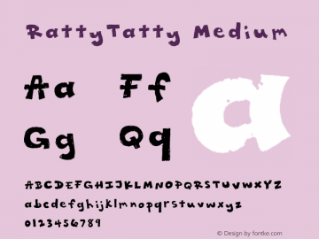 RattyTatty Medium Version 001.000 Font Sample