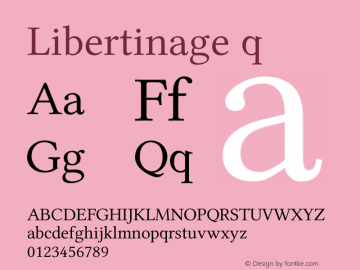 Libertinage q Version 1.0; 2008; OFL relea Font Sample