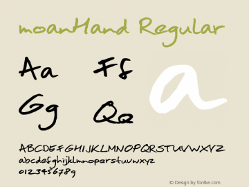 moanHand Regular Macromedia Fontographer 4.1 9-5-2007 Font Sample