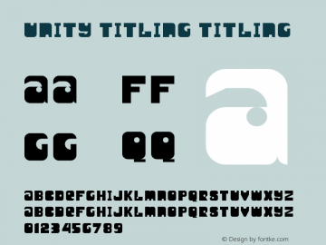 Unity Titling Titling Version 1.0 Font Sample