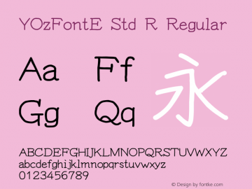 YOzFontE Std R Regular Version 13.0 Font Sample