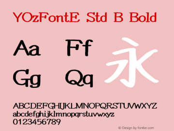 YOzFontE Std B Bold Version 13.0 Font Sample