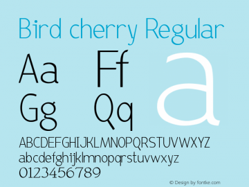 Bird cherry Regular Unknown Font Sample