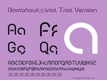 Bambhout_trial Trial Version Version 1.00 Trial - Jan 2009 - initial release Font Sample