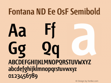 Fontana ND Ee OsF Semibold Version 001.001 Font Sample