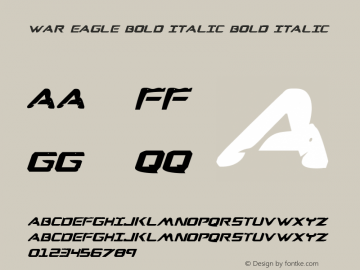 War Eagle Bold Italic Bold Italic 001.000 Font Sample