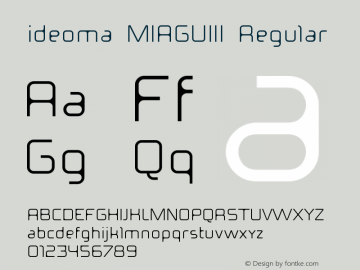 ideoma MIAGUIII Regular Version 001.001 Font Sample