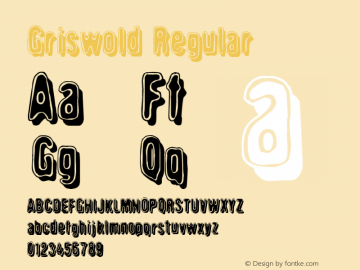 Griswold Regular Version 1.00 May 8, 2009, initial release Font Sample