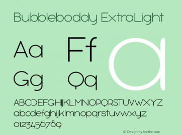 Bubbleboddy ExtraLight Version 1.014 Font Sample