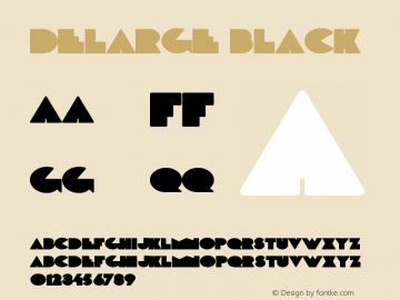 DeLarge Black Version 1.00 April 26, 2009, Font Sample