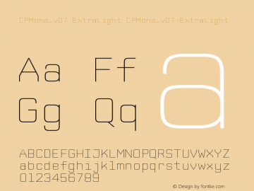 CPMono_v07 ExtraLight CPMono_v07-ExtraLight Version 1.000 2006 initial release Font Sample