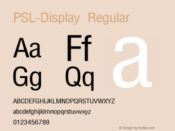 PSL-Display Regular Version 1.000 2006 initial release Font Sample