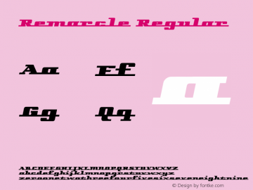 Remarcle Regular Remarcle version 2  4/17/00 Font Sample