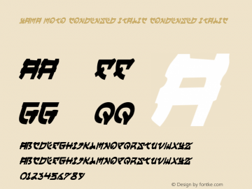 Yama Moto Condensed Italic Condensed Italic 001.000 Font Sample