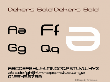 Dekers_Bold Dekers_Bold Version 1.0 Font Sample
