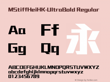 MStiffHeiHK-UltraBold Regular Version 1.0.0 Font Sample